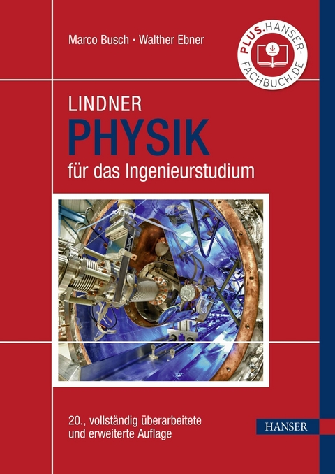 Physik für das Ingenieurstudium -  Marco Busch,  Walther Ebner