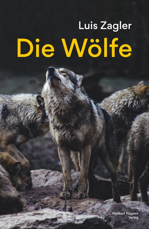 Die W&ouml;lfe -  Luis Zagler