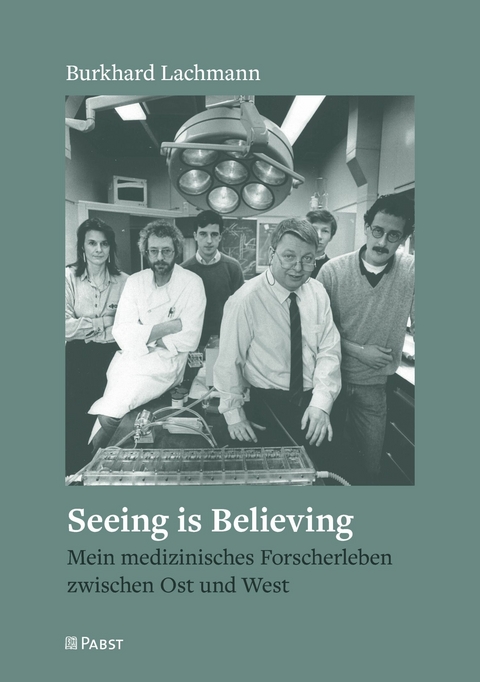 Seeing is Believing -  Burkhard Lachmann