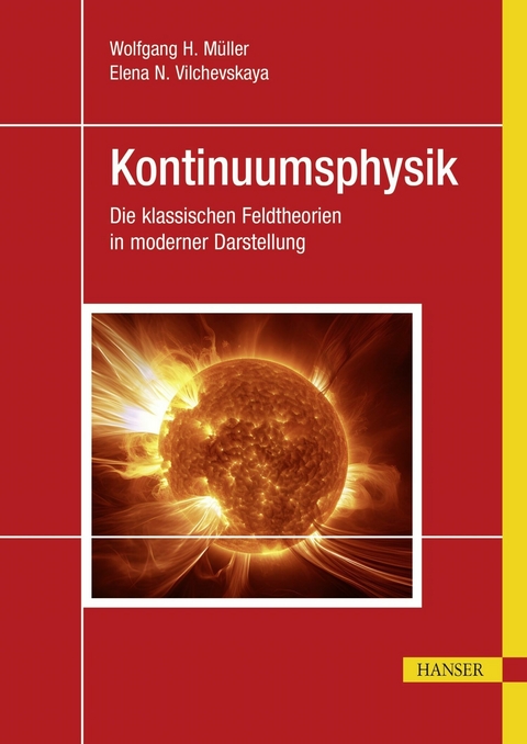 Kontinuumsphysik -  Wolfgang H. M&uuml;ller,  Elena N. Vilchevskaya