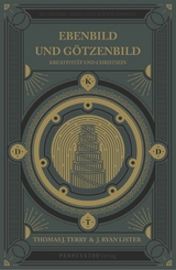 Ebenbild und G&ouml;tzenbild - Thomas J. Terry, J. Ryan Lister