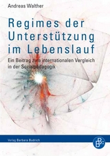 Regimes der Unterst&uuml;tzung im Lebenslauf - Andreas Walther