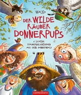 Der wilde R&auml;uber Donnerpups -  Walko