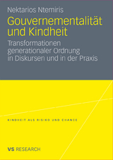 Gouvernementalit&auml;t und Kindheit - Nektarios Ntemiris