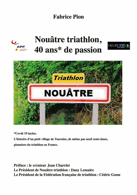 Nou&acirc;tre triathlon, 40 ans de passion -  Fabrice Pion