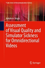 Assessment of Visual Quality and Simulator Sickness for Omnidirectional Videos -  Ashutosh Singla