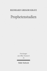 Prophetenstudien - Reinhard Gregor Kratz