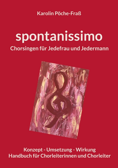 spontanissimo - Karolin P&ouml;che-Fra&szlig;