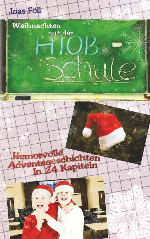 Weihnachten mit der Hiob-Schule -  Joas F&ouml;ll