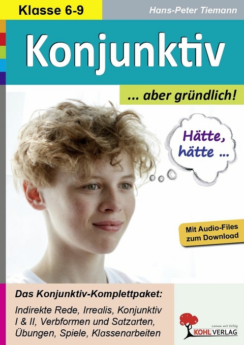 Konjunktiv ... aber gr&uuml;ndlich! -  Hans-Peter Tiemann