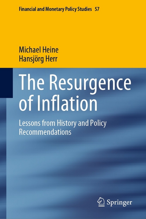The Resurgence of Inflation -  Michael Heine,  Hansj&ouml;rg Herr