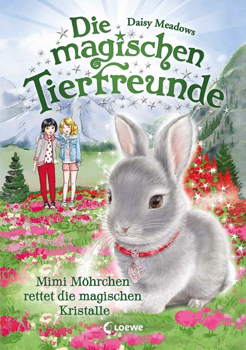 Die magischen Tierfreunde (Band 21) - Mimi M&ouml;hrchen rettet die magischen Kristalle - Daisy Meadows