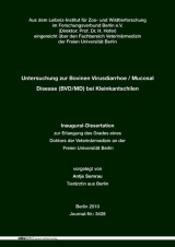 Untersuchung zur Bovinen Virusdiarrhoe / Mucosal Disease (BVD/MD) bei Kleinkantschilen - Antje Semrau