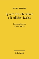 System der subjektiven &ouml;ffentlichen Rechte - Georg Jellinek