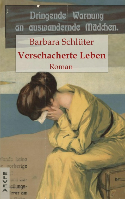 Verschacherte Leben - Barbara Schl&uuml;ter