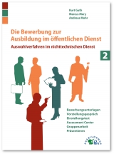 Die Bewerbung zur Ausbildung im &ouml;ffentlichen  Dienst - Kurt Guth, Andreas Mohr, Marcus Mery