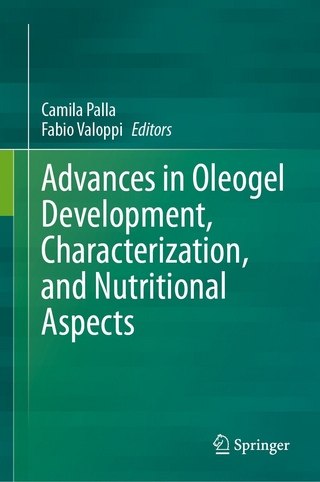 Advances in Oleogel Development, Characterization, and Nutritional Aspects