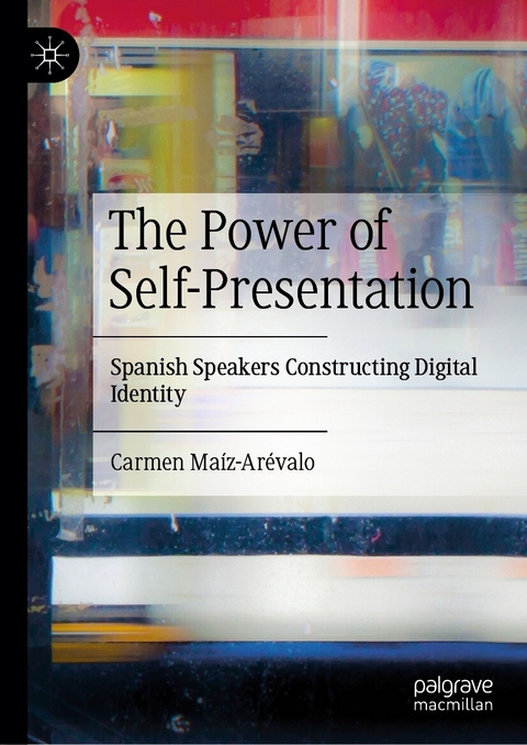The Power of Self-Presentation - Carmen Ma&iacute;z-Ar&eacute;valo