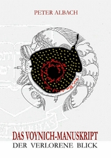 Das Voynich-Manuskript - Peter Albach