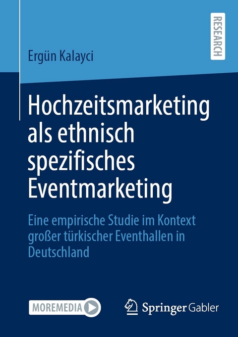 Hochzeitsmarketing als ethnisch spezifisches Eventmarketing - Erg&uuml;n Kalayci