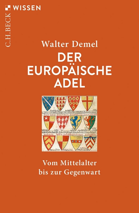 Der europ&auml;ische Adel - Walter Demel