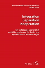 Integration &ndash; Separation &ndash; Kooperation - Riccardo Bonfranchi, Renate D&uuml;nki, Eliane Perret