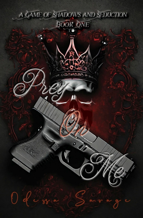 Prey On Me -  Odessa Savage