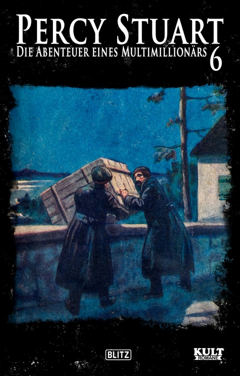 Percy Stuart - Die Abenteuer eines Multimillion&auml;rs No.06 - 