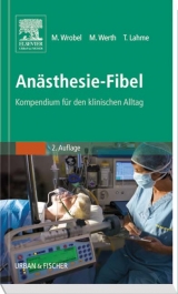 An&auml;sthesie-Fibel - Marc Wrobel, Marco Werth, Thomas Lahme