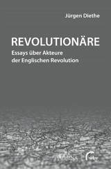 Revolution&auml;re - J&uuml;rgen Diethe