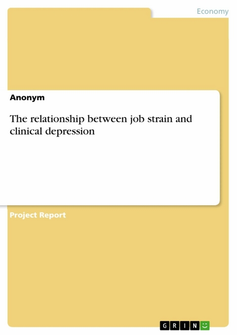 The relationship between job strain and clinical depression -  Anonymus