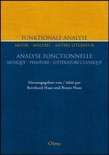 Funktionale Analyse : Musik - Malerei - antike Literatur Analyse Fonctionnelle : Musique - Peinture - Litt&eacute;rature classique - 