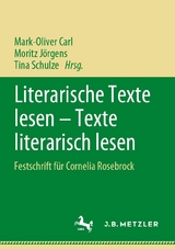 Literarische Texte lesen - Texte literarisch lesen - 