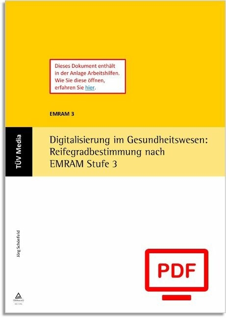 Digitalisierung im Gesundheitswesen: Reifegradbestimmung nach EMRAM Stufe 3 (E-Book, PDF) -  J&ouml;rg Sch&ouml;nfeld