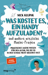 &raquo;Was kostet es, ein Handy aufzuladen?&laquo; und andere n&uuml;tzliche Mathe-Fragen -  Nick Klupak