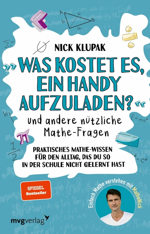 &raquo;Was kostet es, ein Handy aufzuladen?&laquo; und andere n&uuml;tzliche Mathe-Fragen -  Nick Klupak