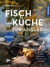 Fischk&uuml;che f&uuml;r Angler - J&ouml;rg Strehlow