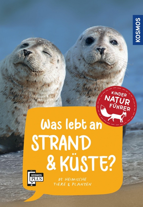 Was lebt an Strand und K&uuml;ste? Kindernaturf&uuml;hrer - Holger Haag