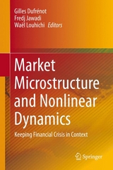 Market Microstructure and Nonlinear Dynamics - 