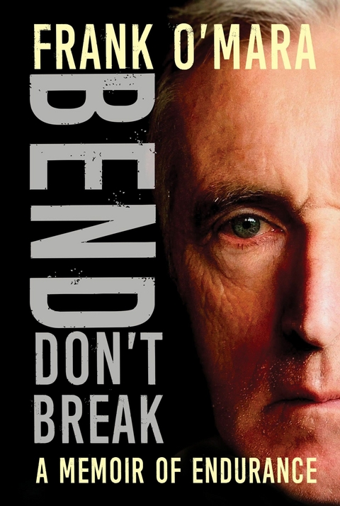 Bend, Don't Break -  Frank O'Mara