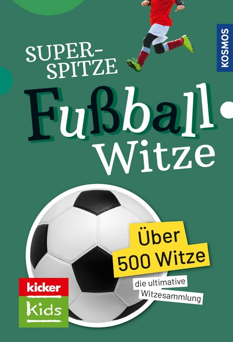Superspitze Fu&szlig;ballwitze. -  -