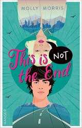 This Is Not The End -  Molly Morris