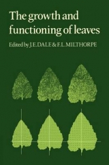 The Growth and Functioning of Leaves - Dale, J. E.; Milthorpe, F. L.
