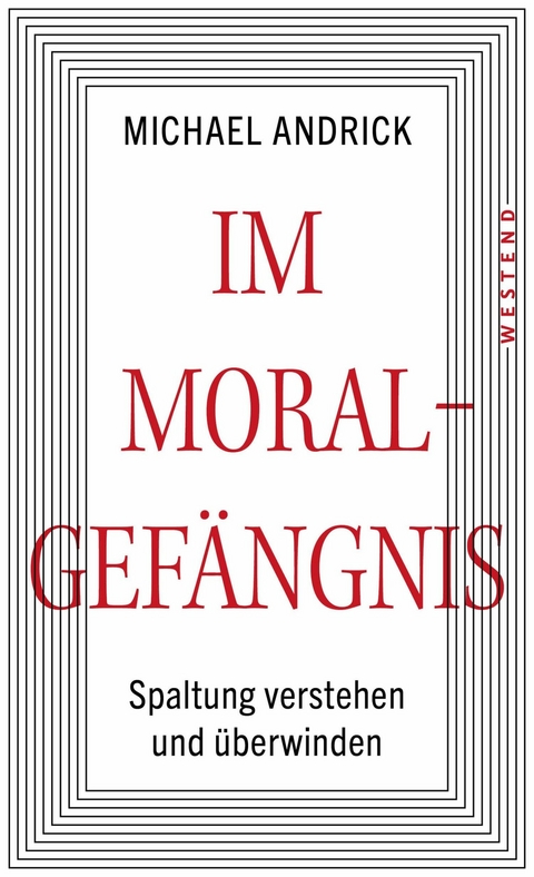 Im Moralgef&auml;ngnis - Michael Andrick