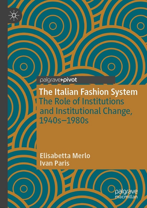 The Italian Fashion System -  Elisabetta Merlo,  Ivan Paris