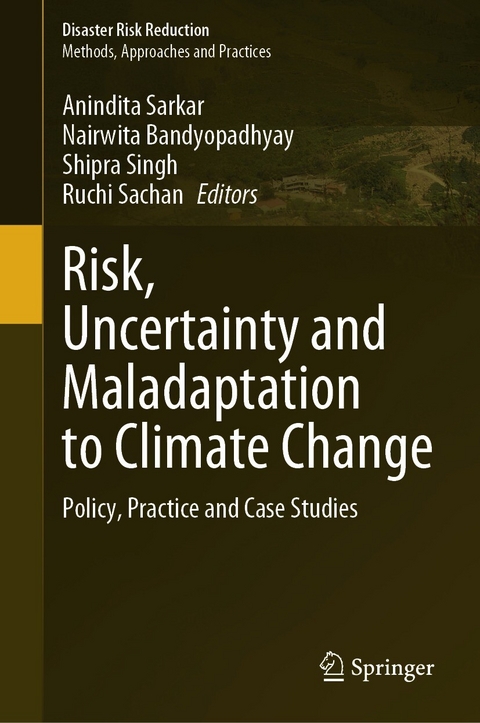 Risk, Uncertainty and Maladaptation to Climate Change - 