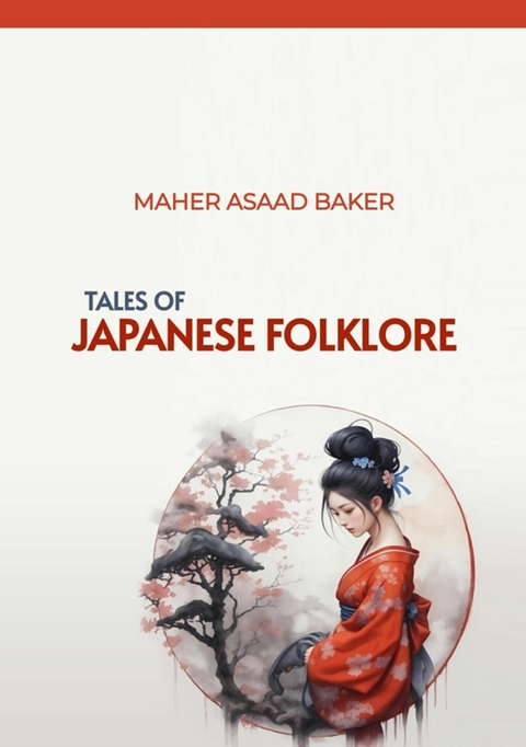 Tales of Japanese Folklore -  Maher Asaad Baker