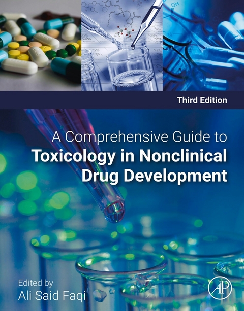 Comprehensive Guide to Toxicology in Nonclinical Drug Development - 