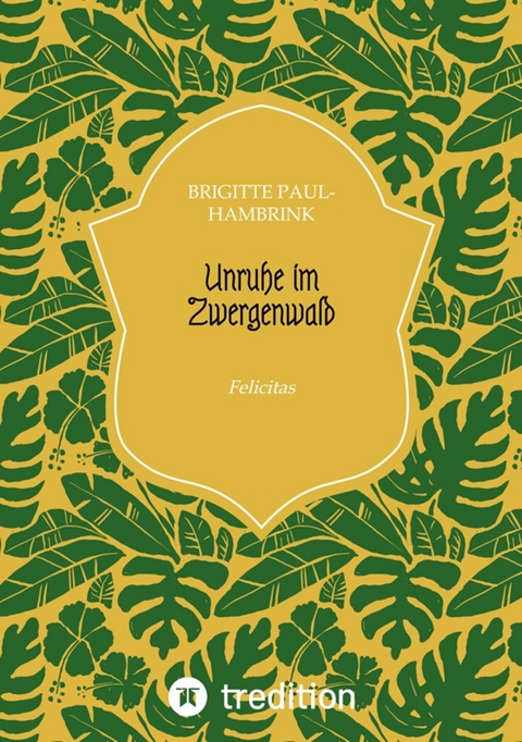 Unruhe im Zwergenwald - Brigitte Paul-Hambrink
