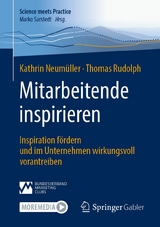 Mitarbeitende inspirieren - Kathrin Neum&uuml;ller, Thomas Rudolph